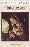 Praying the Rosary for Intercession