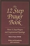 The 12 Step Prayer Book: More 12 Step Prayers and Inspirational Readings, Volume 2.