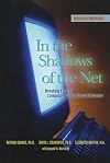 In the Shadows of the Net: Breaking Free of Compulsive Online Sexual Behavior