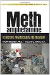 Methamphetamine : its history, pharmacology, and treatment