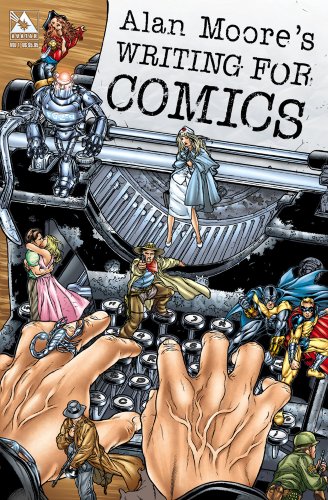 Alan Moore's Writing for Comics book cover