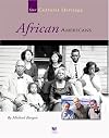 African Americans (Spirit of America: Our Cultural Heritage)