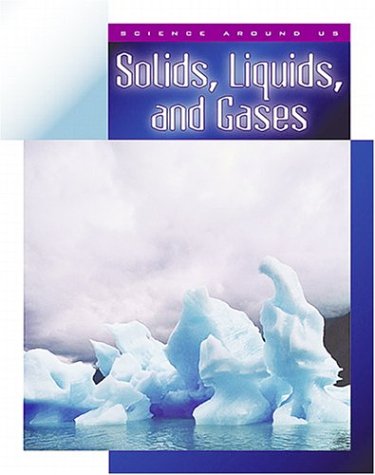 Solids, Liquids, and Gases (By: Darlene R. Stille) cover