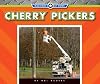 Cherry Pickers (Big Machines at Work)