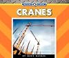 Cranes (Machines at Work)