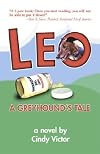 Leo: A Greyhound's Tale