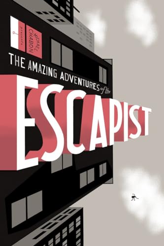 The Amazing Adventures of the Escapist, Volume 1 (By: Michael Chabon) cover