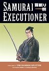 Samurai Executioner, Vol. 7: The Bamboo Splitter