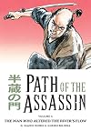 Path of the Assassin, Volume 4: The Man Who Altered the River's Flow