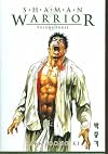 Shaman Warrior, Volume 3