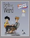 Birds Are Weird