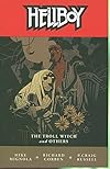 Hellboy: The Troll Witch and Other Stories