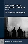The Complete Sherlock Holmes, Vol. II of II (Barnes & Noble Classics)