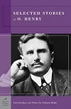 Selected Stories of O. Henry [Barnes & Noble Classics]