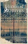 Hidden Motives (Watcher in the Woods / Then Came Darkness / At the End of the Bayou / Buried in the Past)