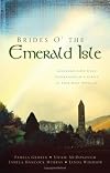 Brides O' the Emerald Isle (Of Legends and Love / A Legend of Peace / A Legend of Mercy / A Legend of Light)