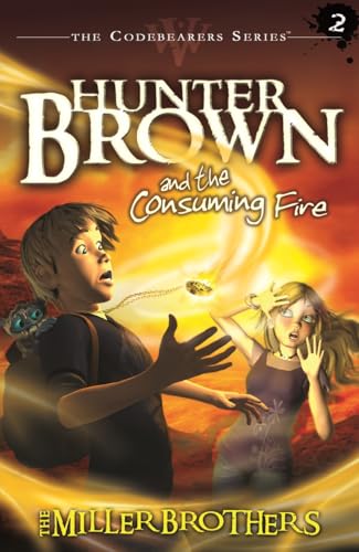 Hunter Brown and the Consuming Fire