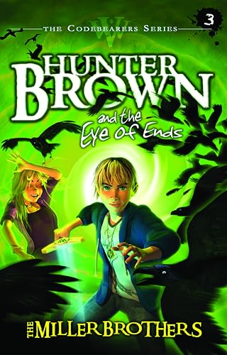 Hunter Brown and the Eye of Ends