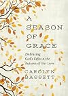 A Season of Grace: Embracing God's Gifts in the Autumn of Our Lives