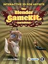 The Blender Gamekit: Interactive 3D for Artists