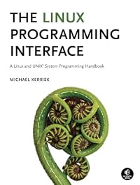 The Linux Programming Interface