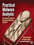 Practical Malware Analysis The Handson Guide To Dissecting Malicious Software