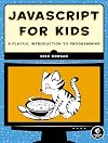 JavaScript for Kids: A Playful Introduction to Programming