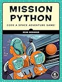 Mission Python Code A Space Adventure Game
