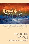 Bread Salt & Plum Brandy