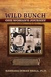 Chasing the "wild bunch" : one woman's journey