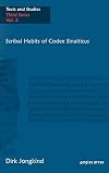 Scribal Habits of Codex Sinaiticus (Texts and Studies Third Series)