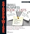 Streetwise Small Business Book Of Lists: Hundreds of Lists to Help You Reduce Costs, Increase Revenues, and Boost Your P