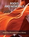 Rocks and Minerals (Britannica Illustrated Science Library)