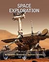 Space Exploration (Britannica Illustrated Science Library)