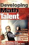 Developing Mathematical Talent: A Guide for Challenging and Educating Gifted Students