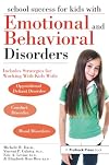 School Success for Kids with Emotional and Behavioral Disorders