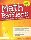 Math Bafflers Book 1 Logic Puzzles That Use Realworld Math Grades 35