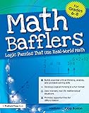 Math Bafflers Book 2 Logic Puzzles That Use Realworld Math Grades 68