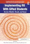 Implementing RtI With Gifted Students: Service Models, Trends, and Issues