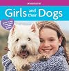 Girls and their Dogs (American Girl Library)