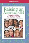 Raising an American Girl (American Girl (Quality))