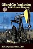 Oil Gas Production In Nontechnical Language