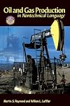 Oil & Gas Production in Nontechnical Language