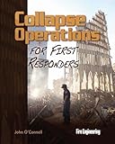 Collapse Operations For First Responders