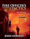 Fire Officers Handbook Of Tactics