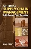 Optimal Supply Chain Management In Oil Gas And Power Generation