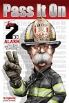 Pass It On: The 2nd Alarm