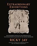 Extraordinary Exhibitions Broadsides From The Collection Of Ricky Jay
