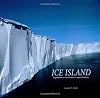 Ice Island: The Expedition to Antarctica's Largest Iceberg