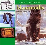 Mammoths Giants Of The Ice Age 3 Lost Worlds